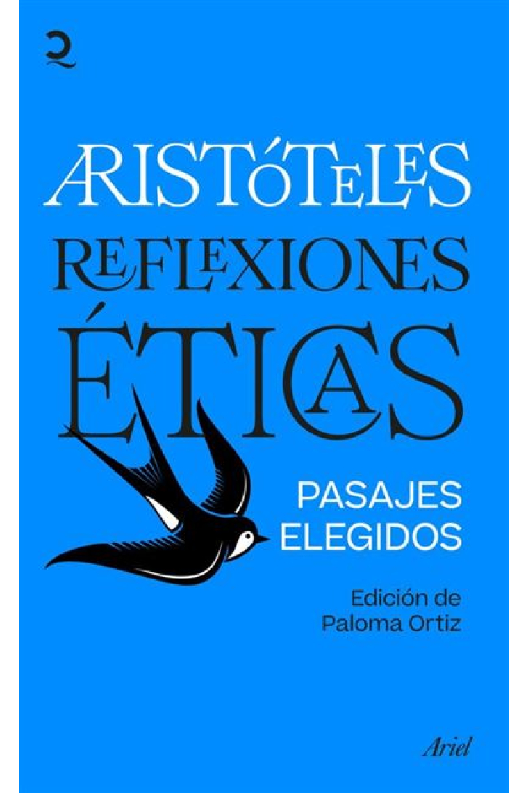 Reflexiones éticas: Pasajes elegidos (Edición de Paloma Ortiz)