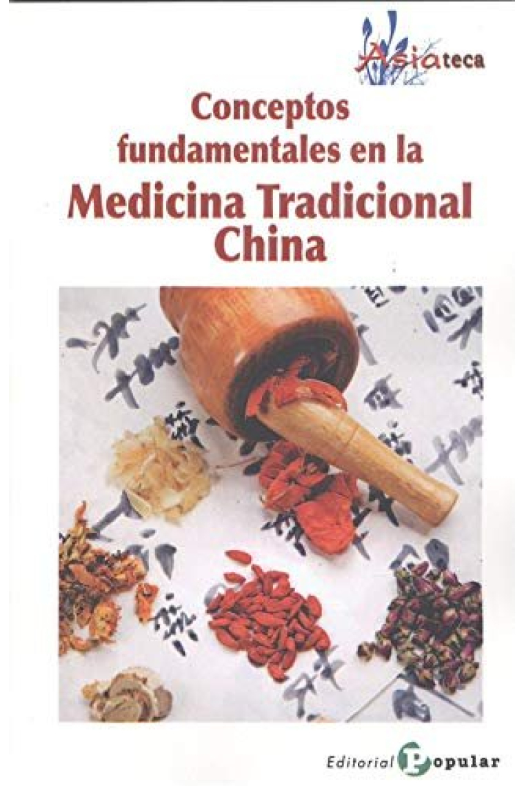 CONCEPTOS FUNDAMENTALES DE LA MEDICINA TRADICIONAL CHINA