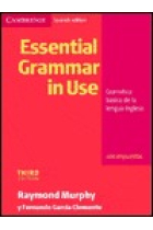 Essential Grammar in Use. Gramática básica de la lengua inglesa (con respuestas) Segunda edición