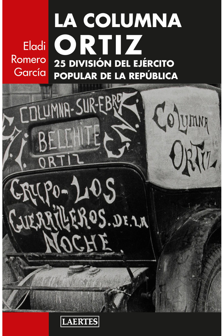 La Columna Ortiz. 25 División del ejército popular de la República