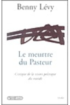 Le Meurtre du Pasteur : critique de la vision politique du monde