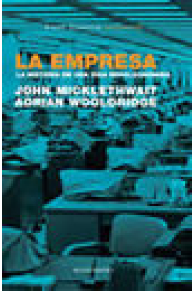 La empresa. La historia de una idea revolucionaria