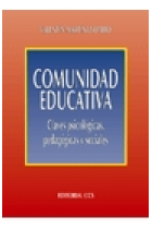 Comunidad educativa. Claves psicológicas, pedagógicas y sociales