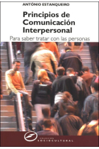 Principios de comunicación interpersonal.Para saber tratar con las personas