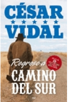 Regreso a Camino del Sur (Incl. CD)