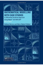 Mathematical Modelling with Case Studies