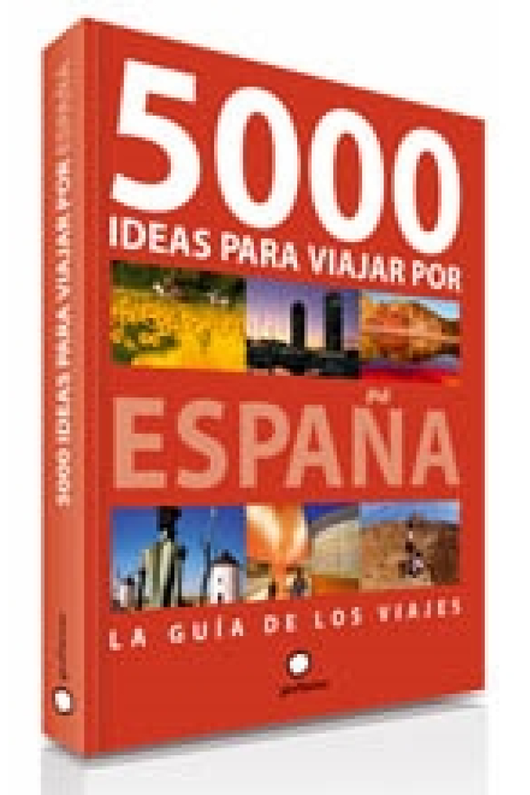 5000 ideas para viajar por España