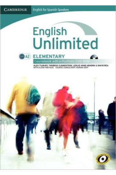 English Unlimited. Elementary. A2 Coursebook with e-Portfolio DVD-ROM (for Spanish Speakers)