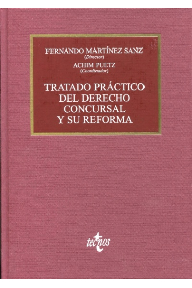 Tratado práctico del derecho concursal y su reforma