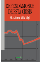 Defendámonos de esta crisis