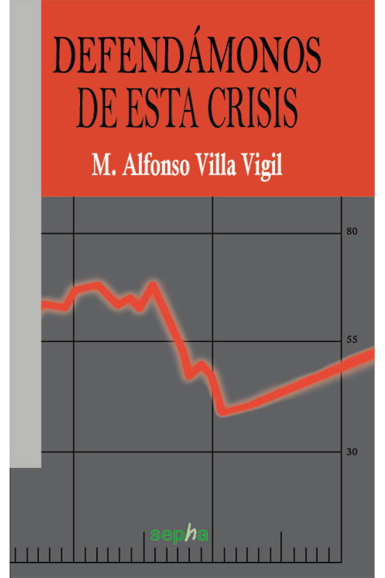 Defendámonos de esta crisis