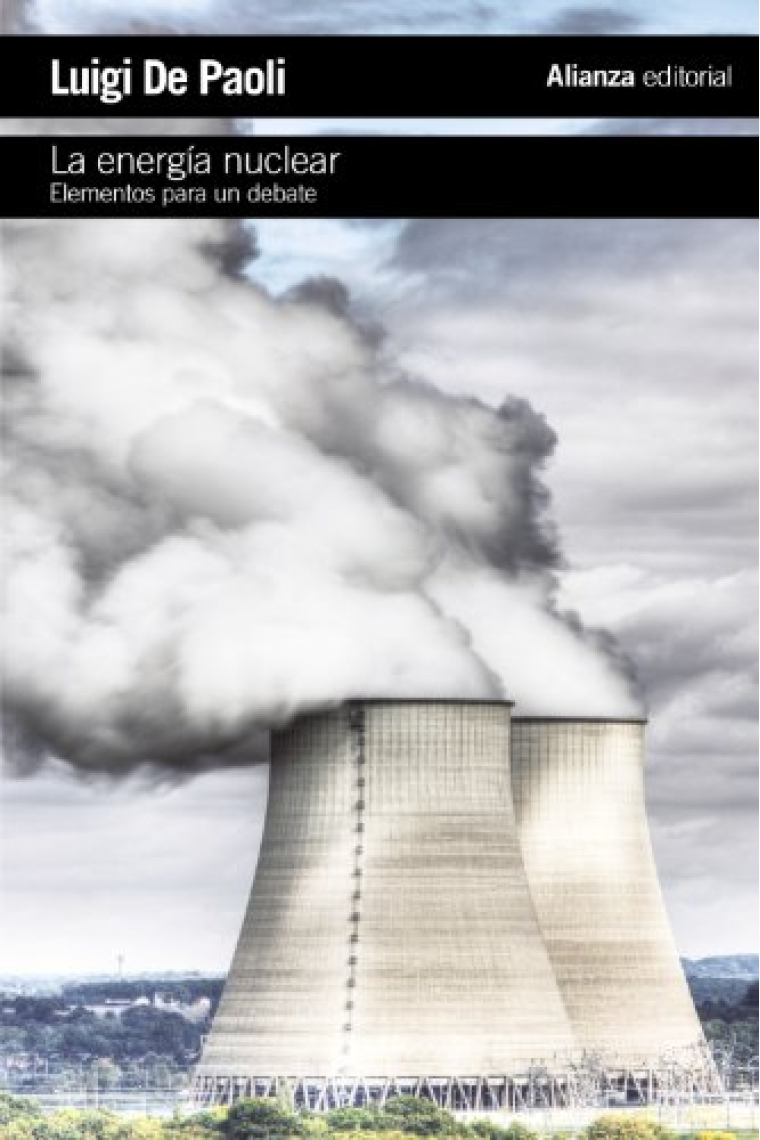 La energía nuclear. Elementos para un debate