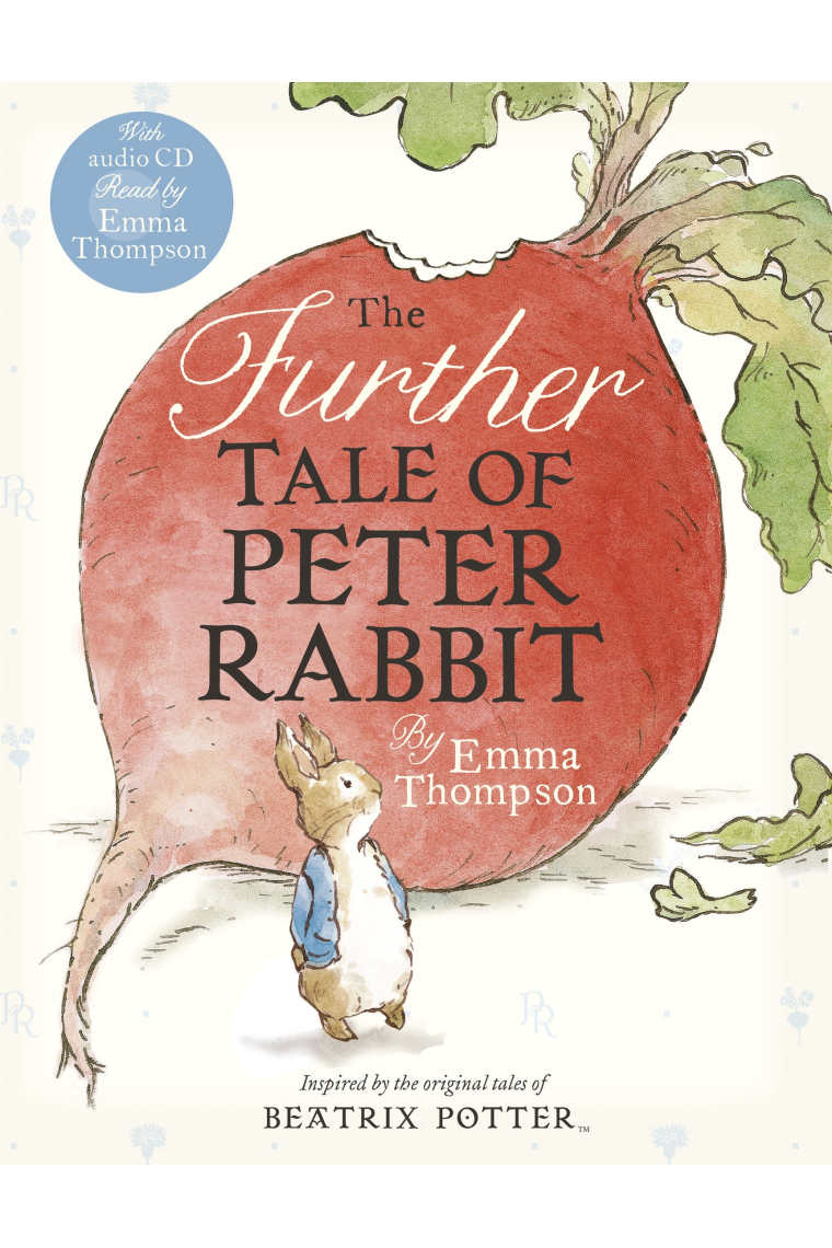 The Further Tale of Peter Rabbit + Audio CD