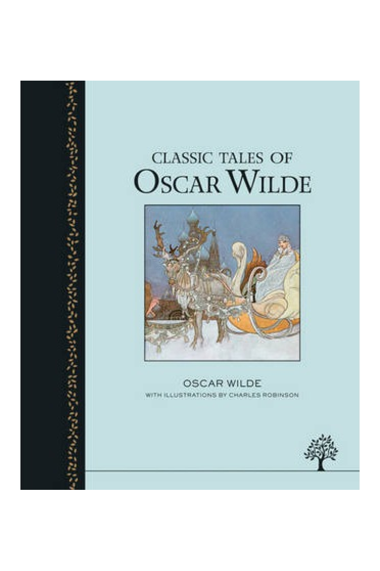 Classic Tales of Oscar Wilde