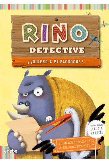 ¡¡¡Quiero a mi Paco!!! (Rino Detective 5)