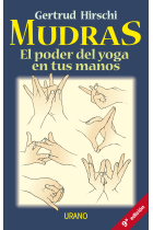 Mudras. El poder del ioga en tus manos