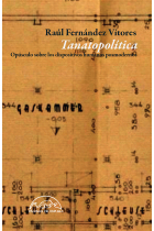 Tanatopolítica. Opúsculo sobre los dispositivos humanos postmodernos