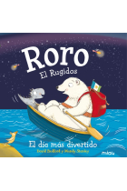 Roro. El ruigidos. El día más divertido