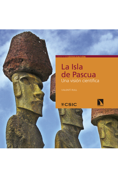 La Isla de Pascua. Una visión científica