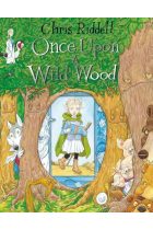 Once Upon A Wild Wood