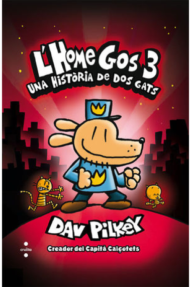 L'home Gos 3. Una història de dos gats