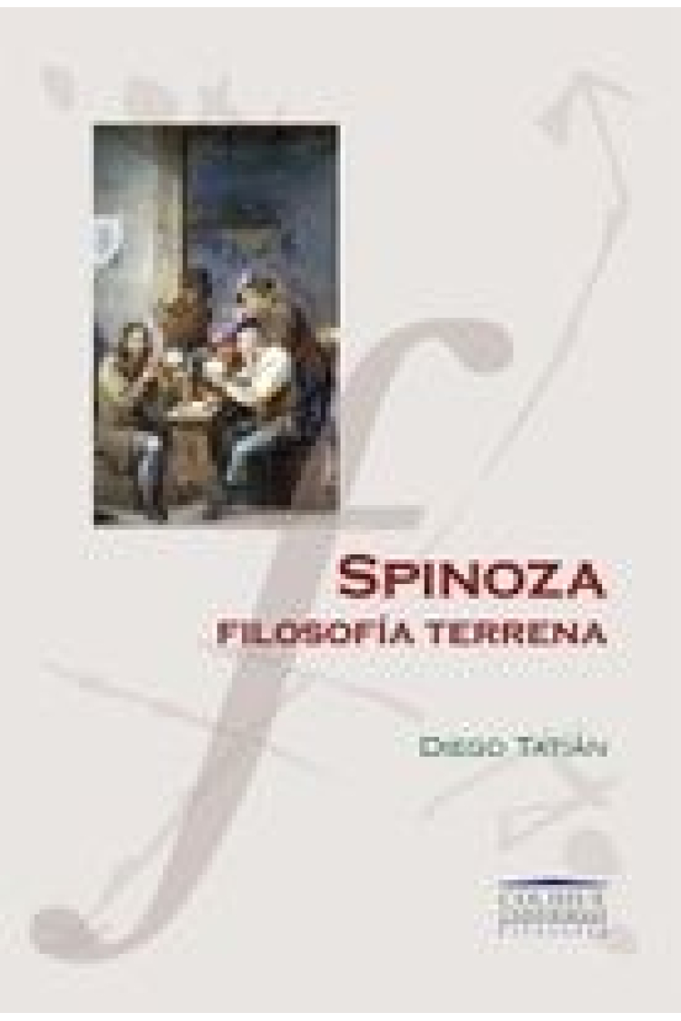 Spinoza: filosofía terrena