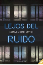 Lejos del ruido