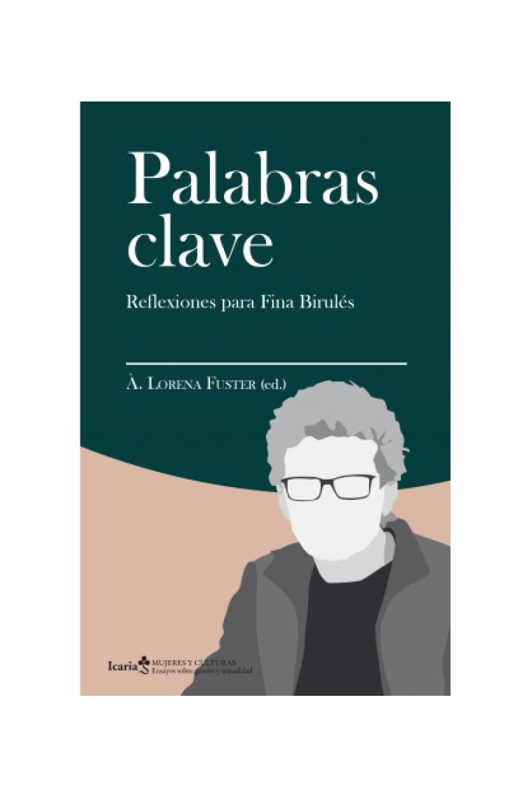 Palabras clave: reflexiones para Fina Birulés