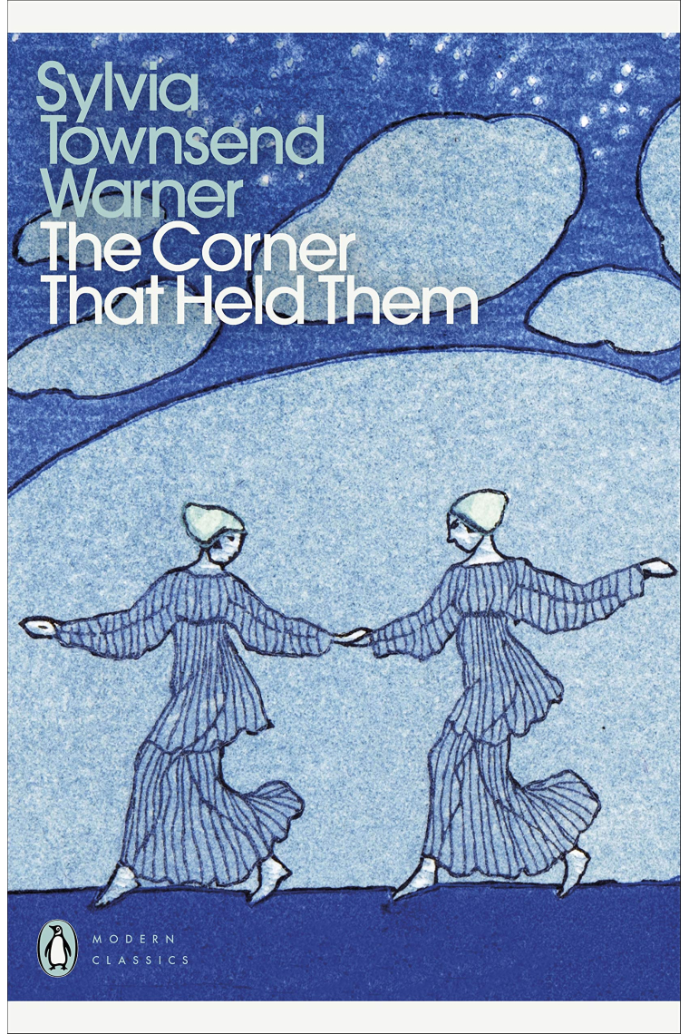 The Corner That Held Them (Penguin Modern Classics)