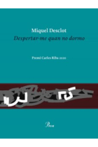 Despertar-me quan no dormo (Premi Carles Riba 2020)