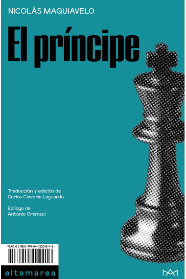 El príncipe (Edición actualizada con epílogo de Antonio Gramsci)