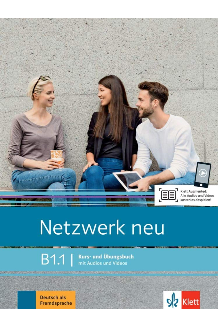 Netzwerk Neu B1.1 - Kurs- und Übungsbuch mit Audios und Videos