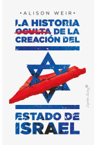 La historia oculta de la creación del Estado de Israel