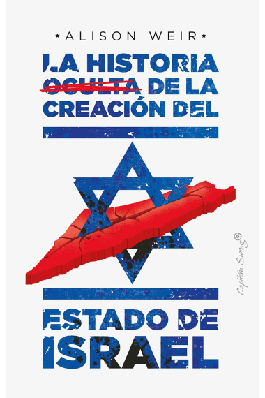 La historia oculta de la creación del Estado de Israel