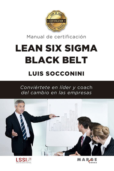 Lean Six Sigma Black Belt. Manual de certificación