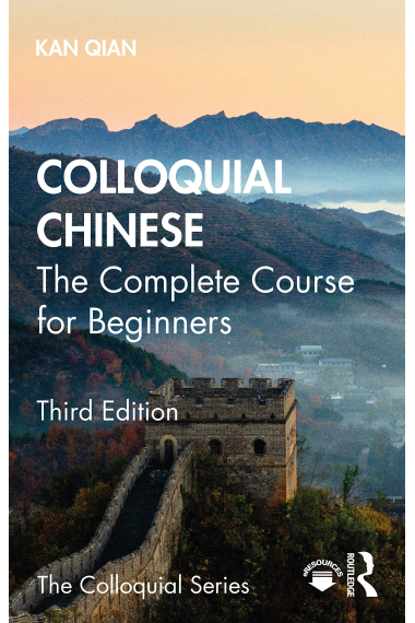 Colloquial Chinese : The Complete Course for Beginners