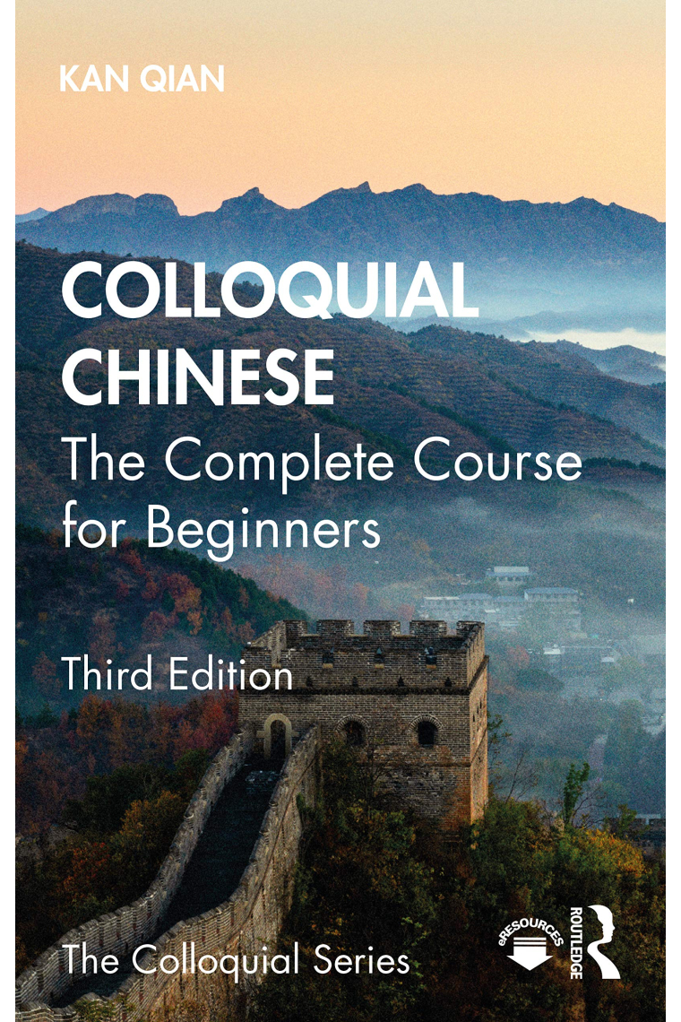 Colloquial Chinese : The Complete Course for Beginners