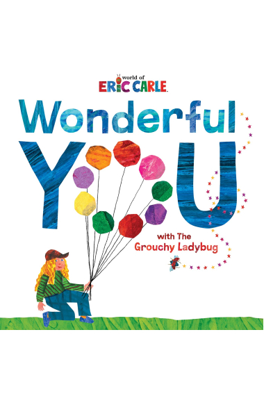 Wonderful You: With the Grouchy Ladybug