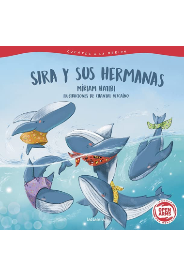 Cuentos a la deriva 2. Sira y sus hermanas (Open Arms)