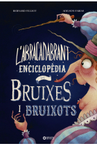 L'abracadabrant enciclopèdia de bruixes i bruixots