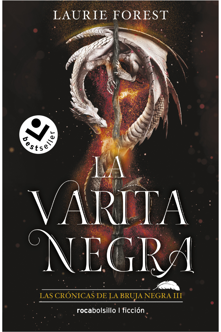 La varita negra. Las crónicas de la bruja negra III