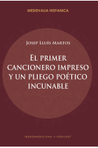 El primer cancionero impreso y un pliego poético incunable