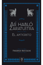 Así habló Zaratustra · El Anticristo