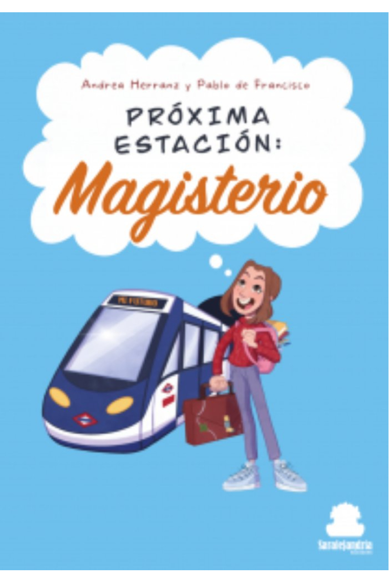 PRÓXIMA ESTACIÓN: MAGISTERIO