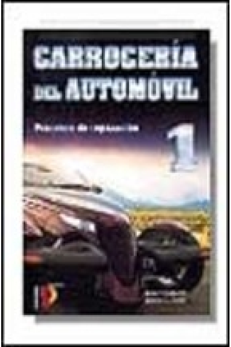 Carrocería del automóvil 1. Procesos de reparación.