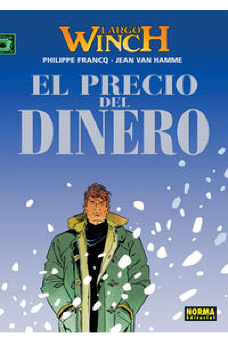 LARGO WINCH 13. EL PRECIO DEL DINERO