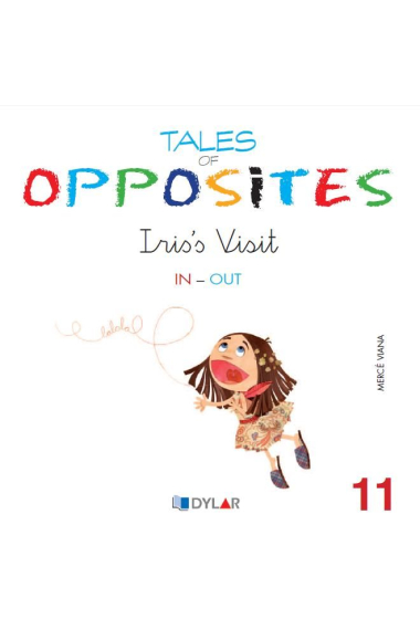 TALES OF OPPOSITES 11 - IRIS VISIT