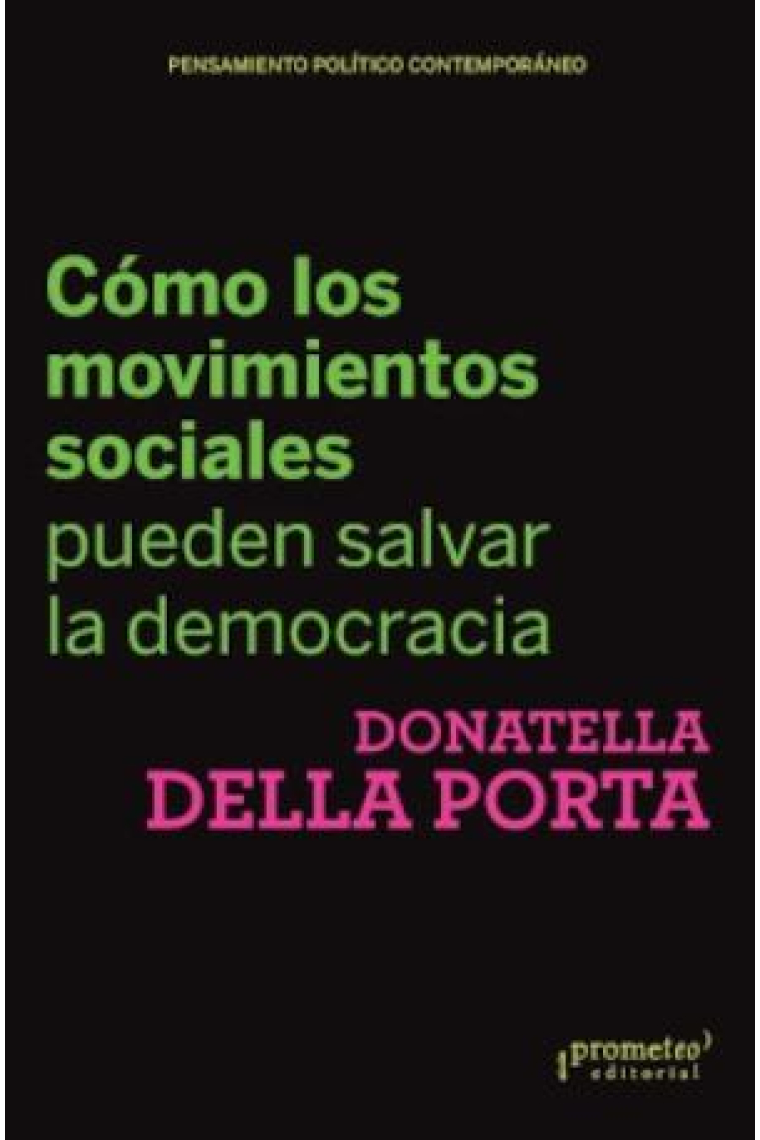 Cómo los movimientos sociales pueden salvar la democracia