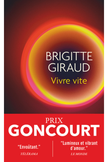 Vivre vite (Prix Goncourt 2022)