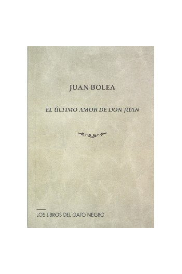 EL ULTIMO AMOR DE DON JUAN